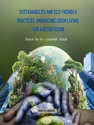 cover image of Sustainability and Eco-friendly Practices